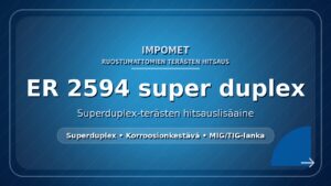 ER 2594 super duplex
