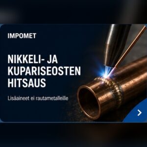 Nikkeli- ja kupariseosten hitsaus