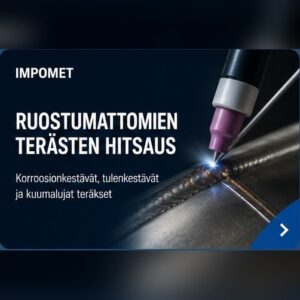 Ruostumattomien terästen hitsaus